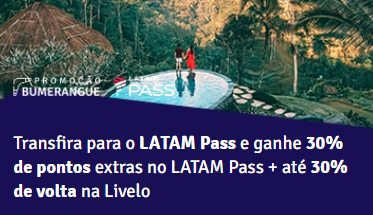 Bumerangue Livelo e Latam Pass dá 30% de bônus em cada programa