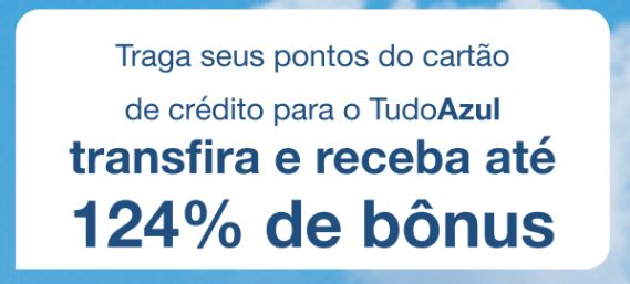 Pontos do cartão para a TudoAzul, exceto Livelo, com até 124% de bônus - ATUALIZADO