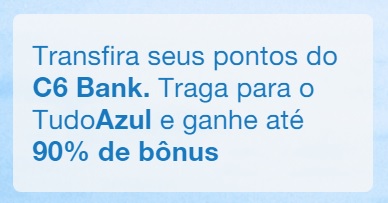 Transfira pontos entre C6 Bank e TudoAzul com até 90% de bônus