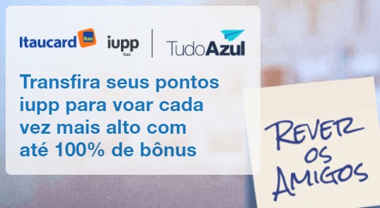 Transfira seus pontos Iupp para TudoAzul com até 100% de bônus