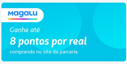 Ganhe 8 milhas Latam Pass por real gasto na Magalu