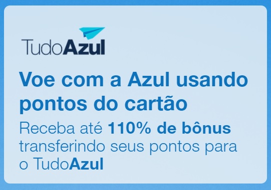TudoAzul oferece até 110% de bônus em transferências bonificadas
