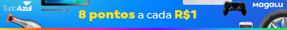 TudoAzul e Magalu oferecem 8 milhas por real em compras online