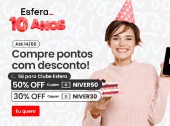 Esfera vende pontos com até 50% de desconto