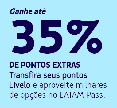 Acumule até 35% de milhas bônus transferindo pontos Livelo para Latam Pass