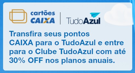 Transfira pontos Caixa para TudoAzul com até 80% de bônus