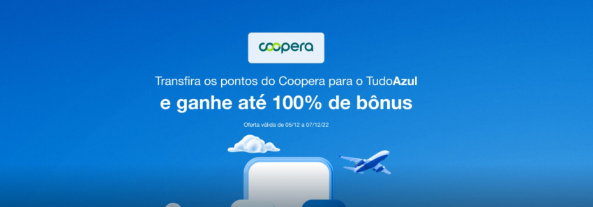 TudoAzul e Coopera oferecem até 100% de bônus em transferências de pontos TudoAzul e Coopera oferecem até 100% de bônus em transferências de pontos