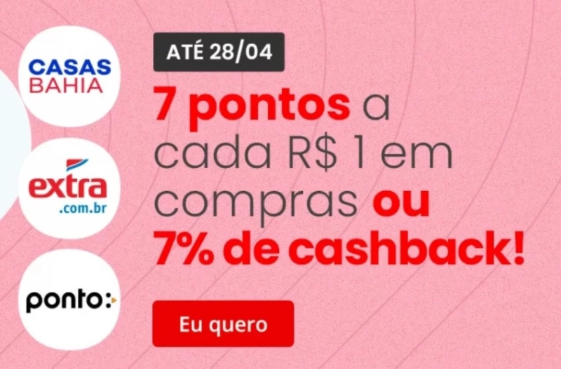 Esfera oferece 7 pontos por real nas Casas Bahia, Extra e Ponto