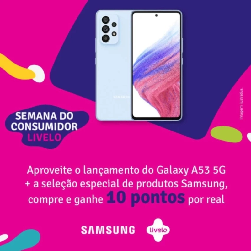 Livelo e Samsung com 10 pontos por real em produtos selecionados