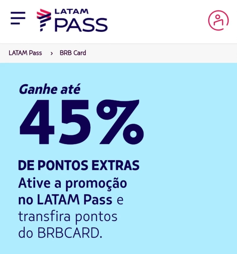 Latam Pass e BRBCard dão 45% de milhas bônus na transferência