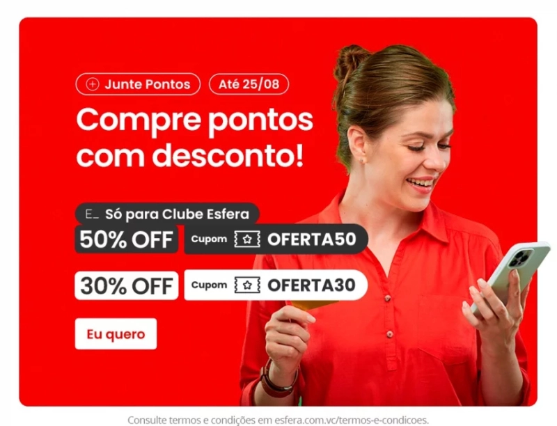 Esfera vende pontos com até 50% de desconto