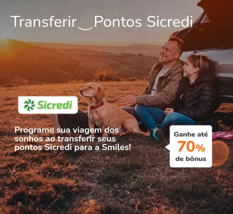 Transferência de Pontos Sicredi: até 70% de Bônus Smiles! Transferência de Pontos Sicredi: até 70% de Bônus Smiles!