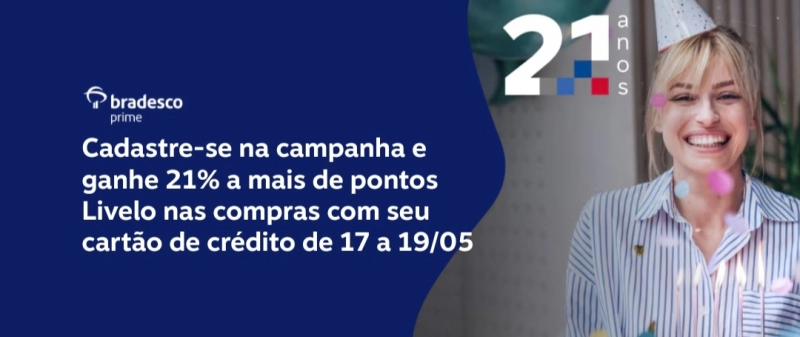 Bradesco Prime: 21% de Bônus Livelo em Compras Bradesco Prime: 21% de Bônus Livelo em Compras
