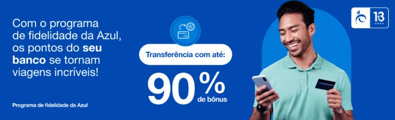 Ganhe Até 90% de Bônus Azul na Transferência de Pontos Ganhe Até 90% de Bônus Azul na Transferência de Pontos