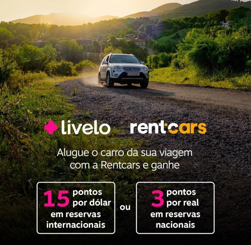 Acumule até 15 Pontos por Dólar com Livelo e Rentcars!