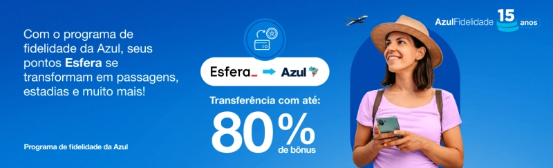 Ganhe até 80% de Bônus ao Transferir Pontos Esfera para Azul