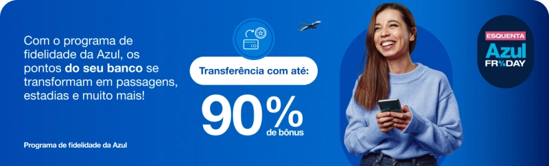 Até 90% de Bônus na Transferência de Pontos para Azul!