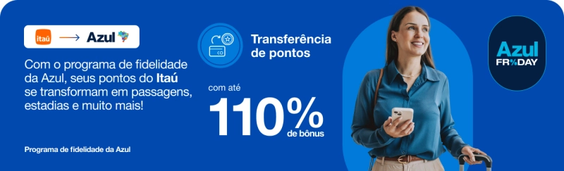Azul Friday: Até 110% de Bônus nas Transferências de Pontos!