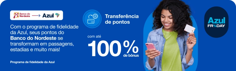 Azul Friday: Até 110% de Bônus nas Transferências de Pontos!
