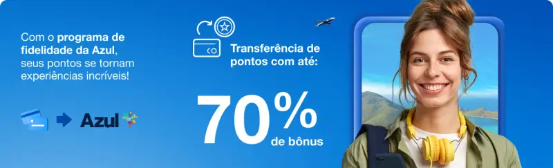 Azul Fidelidade com até 70% de bônus