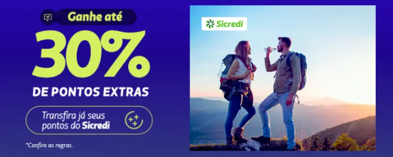 Ganhe Até 30% de Bônus na Transferência de Pontos Sicredi