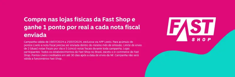 Ganhe Pontos Livelo com Nota Fiscal da Fast Shop Até 25/07!