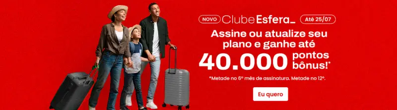 Ganhe até 40.000 Pontos Bônus no Clube Esfera em 12 Meses!