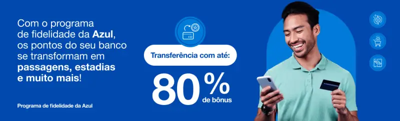 Azul Fidelidade: Transfira Pontos e Ganhe Até 80% de Bônus