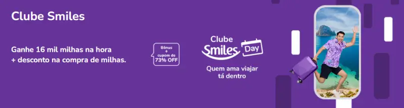 Ganhe 16 Mil Milhas na Hora e Desconto no Clube Smiles!