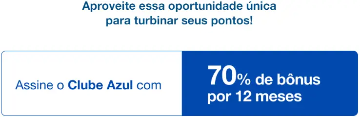 Azul: 70% de Bônus no Clube e Milheiro a partir de R$ 18,21